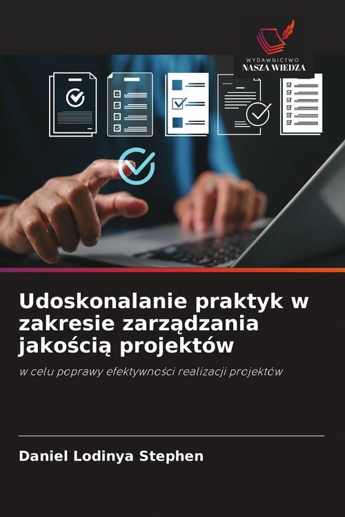 Produktbild: Udoskonalanie praktyk w zakresie zarz&iquest;dzania jako&iquest;ci&iquest; projekt&oacute;w