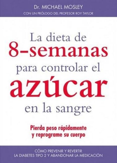 Produktbild: La dieta de 8 semanas para controlar el az&uacute;car en la sangre