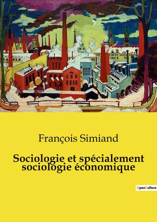 Produktbild: Sociologie et sp&eacute;cialement sociologie &eacute;conomique