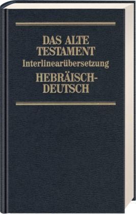 Produktbild: Das Alte Testament, Interlinear&uuml;bersetzung, Hebr&auml;isch-Deutsch. Band 3