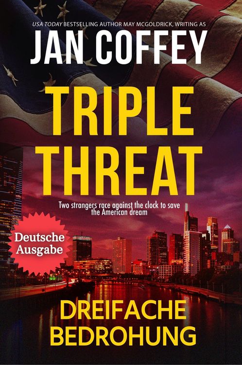 Triple Threat (Dreifache Bedrohung)