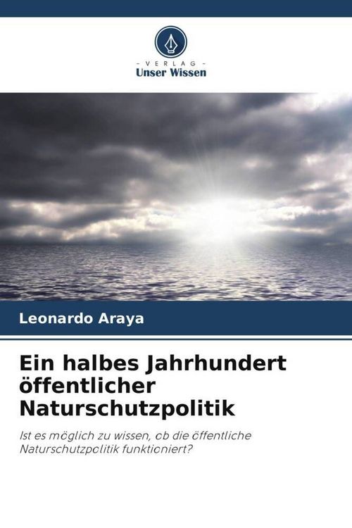 Produktbild: Ein halbes Jahrhundert &ouml;ffentlicher Naturschutzpolitik