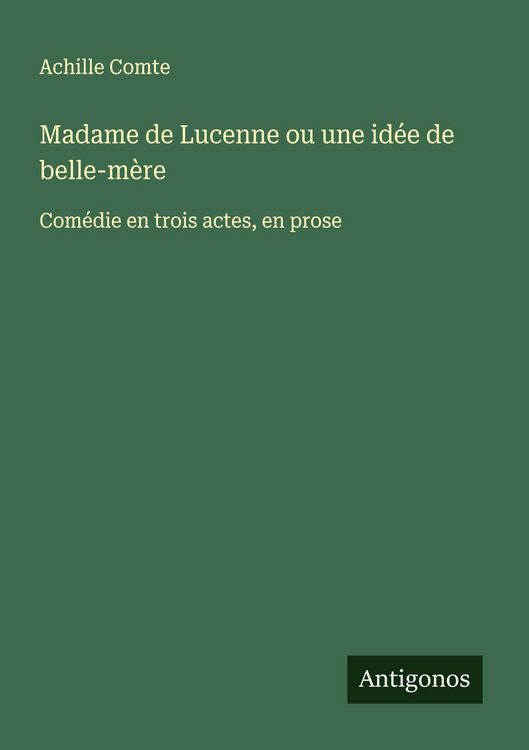 Produktbild: Madame de Lucenne ou une id&eacute;e de belle-m&egrave;re
