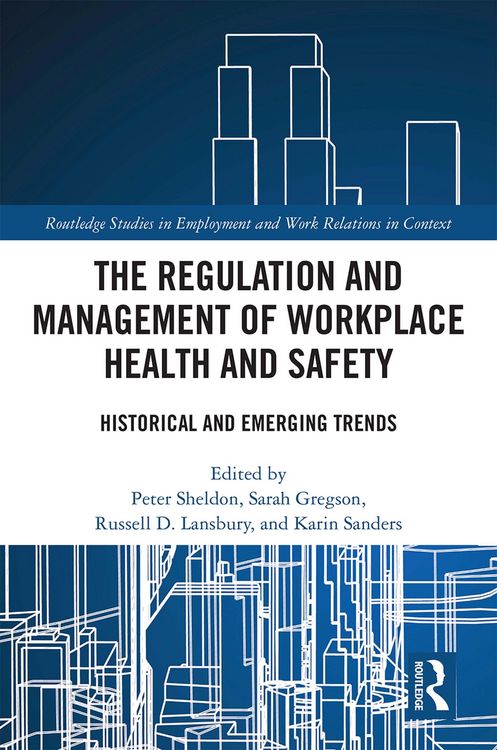 Produktbild: The Regulation and Management of Workplace Health and Safety