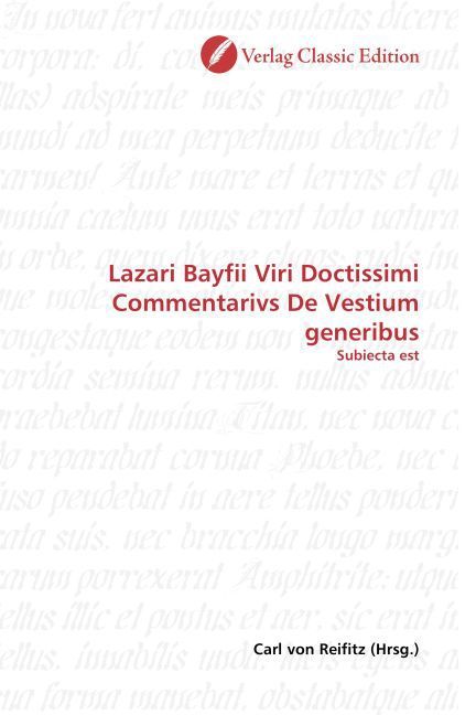 Produktbild: Lazari Bayfii Viri Doctissimi Commentarivs De Vestium generibus