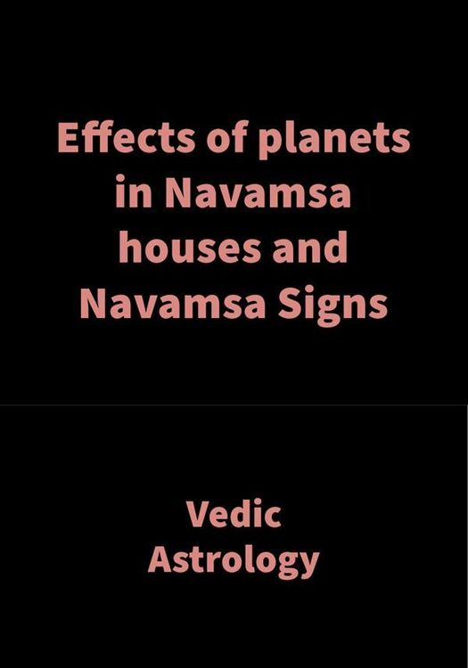 Produktbild: Effects of planets in Navamsa houses and Navamsa Signs