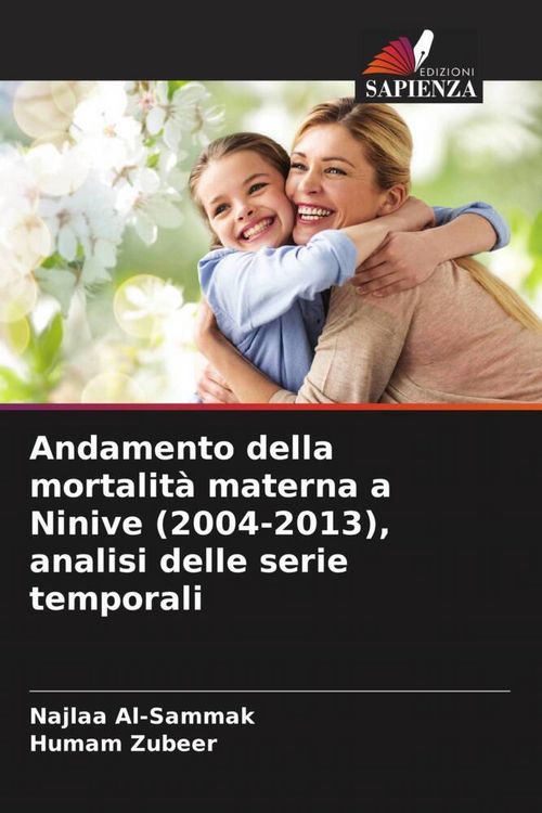 Produktbild: Andamento della mortalit&agrave; materna a Ninive (2004-2013), analisi delle serie temporali