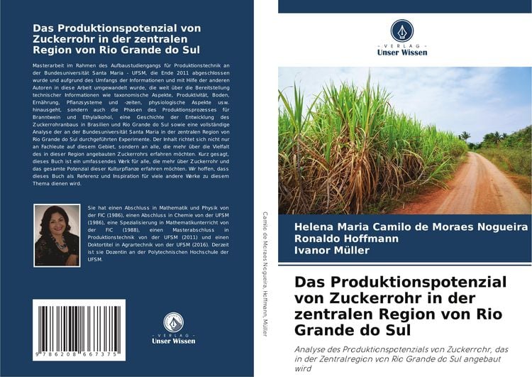 Produktbild: Das Produktionspotenzial von Zuckerrohr in der zentralen Region von Rio Grande do Sul