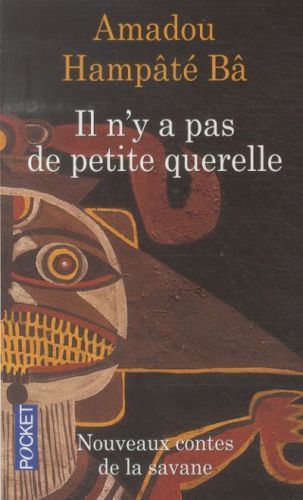 Produktbild: Il n'y a pas de petite querelle : nouveaux contes de la savane
