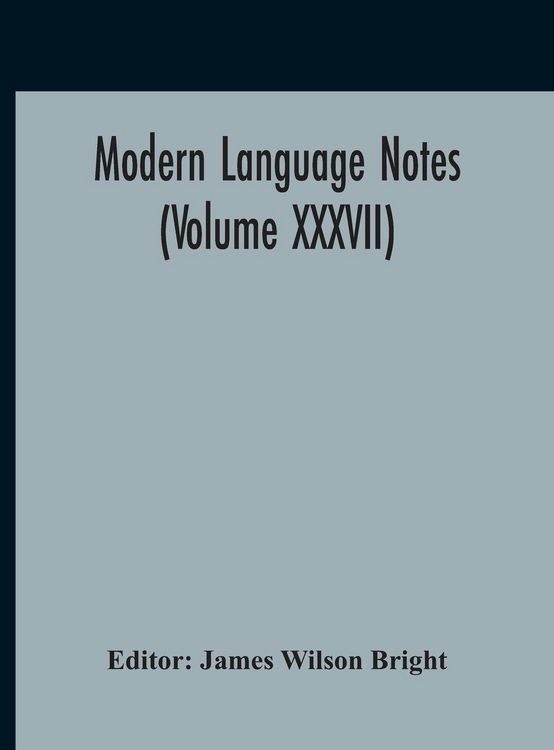 Produktbild: Modern Language Notes (Volume XXXVII)