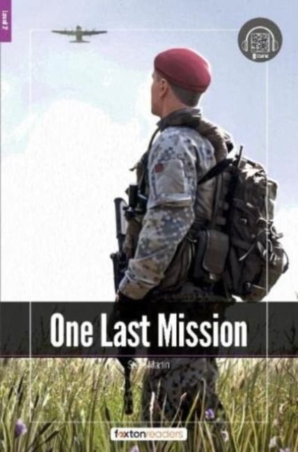 Produktbild: One Last Mission - Foxton Readers Level 2 (600 Headwords CEFR A2-B1) with free online AUDIO