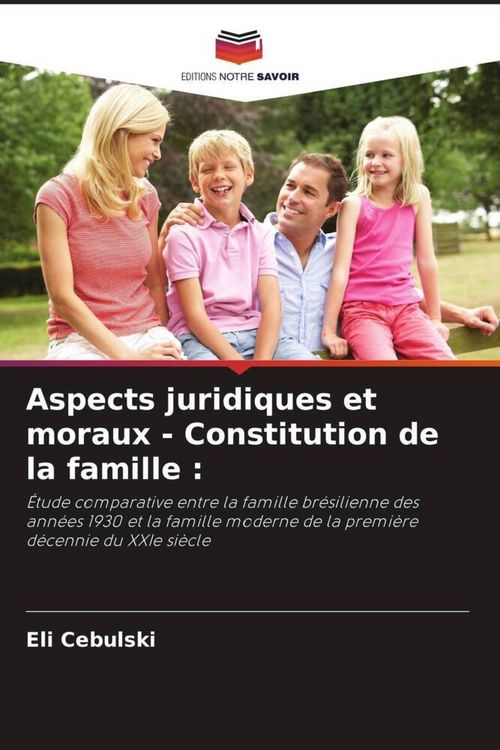 Produktbild: Aspects juridiques et moraux - Constitution de la famille :