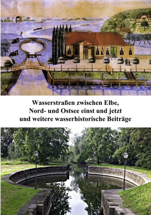 Produktbild: Wasserstra&szlig;en zwischen Elbe, Nord- und Ostsee einst und jetzt