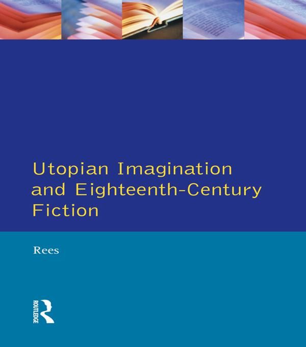 Produktbild: Utopian Imagination and Eighteenth Century Fiction