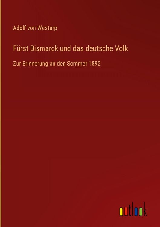Produktbild: F&uuml;rst Bismarck und das deutsche Volk
