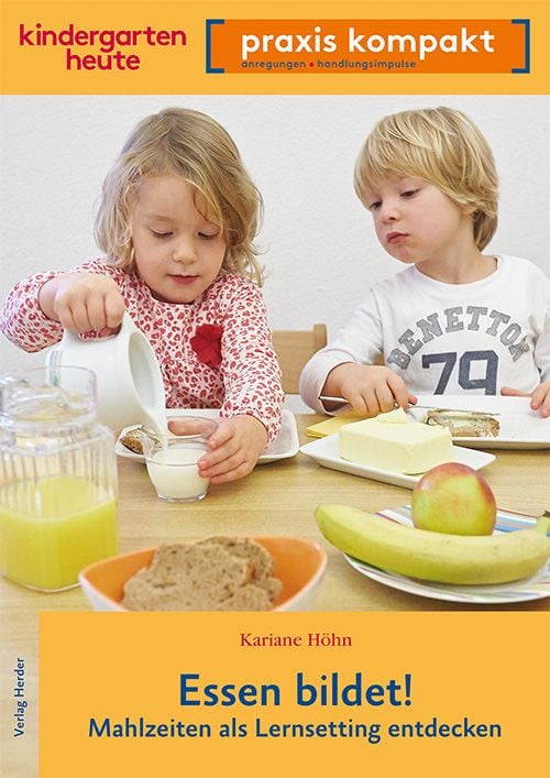 Produktbild: Essen bildet! Mahlzeiten als Lernsetting entdecken