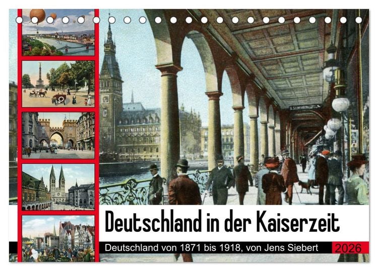 Produktbild: Deutschland in der Kaiserzeit (Tischkalender 2026 DIN A5 quer), CALVENDO Monatskalender