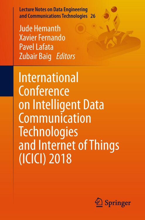 Produktbild: International Conference on Intelligent Data Communication Technologies and Internet of Things (ICICI) 2018