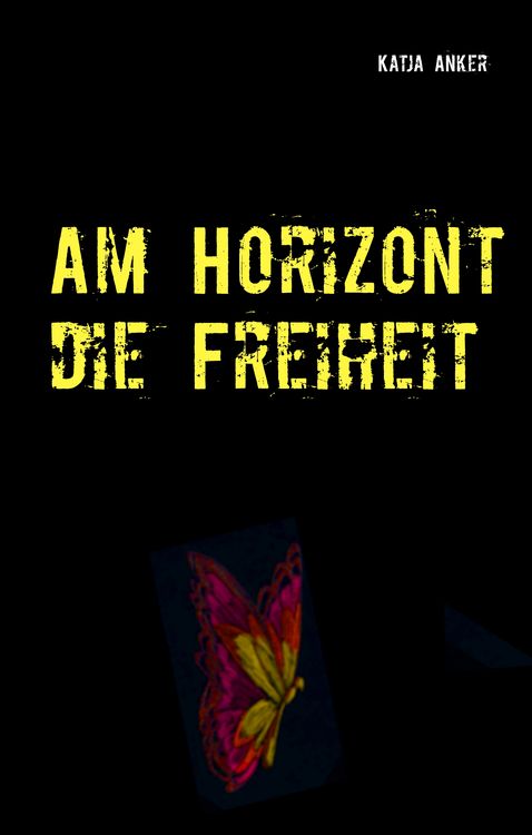 Produktbild: Am Horizont die Freiheit