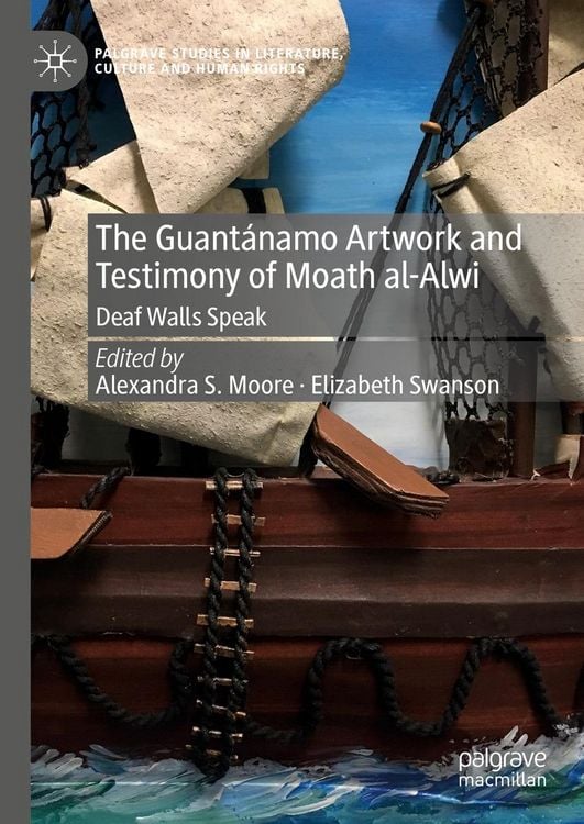 Produktbild: The Guant&aacute;namo Artwork and Testimony of Moath Al-Alwi