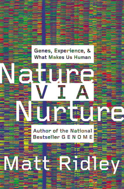 Produktbild: Nature Via Nurture: Genes, Experience, and What Makes Us Human
