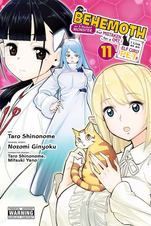 Produktbild: I'm a Behemoth, an S-Ranked Monster, but Mistaken for a Cat, I Live as an Elf Girl's Pet, Vol. 11 (manga)