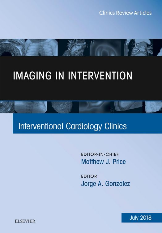 Produktbild: Imaging in Intervention, An Issue of Interventional Cardiology Clinics