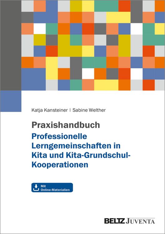 Produktbild: Praxishandbuch Professionelle Lerngemeinschaften in Kita und Kita-Grundschul-Kooperationen