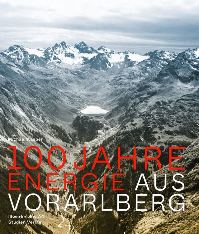 Produktbild: 100 Jahre Energie aus Vorarlberg