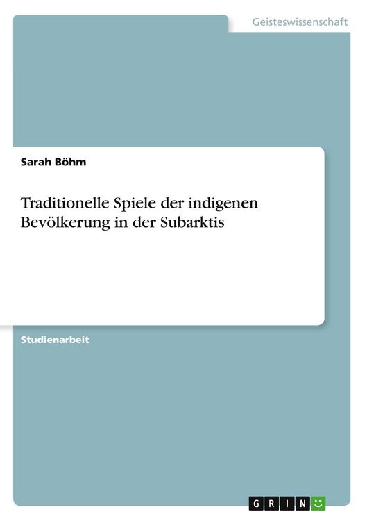 Produktbild: Traditionelle Spiele der indigenen Bev&ouml;lkerung in der Subarktis