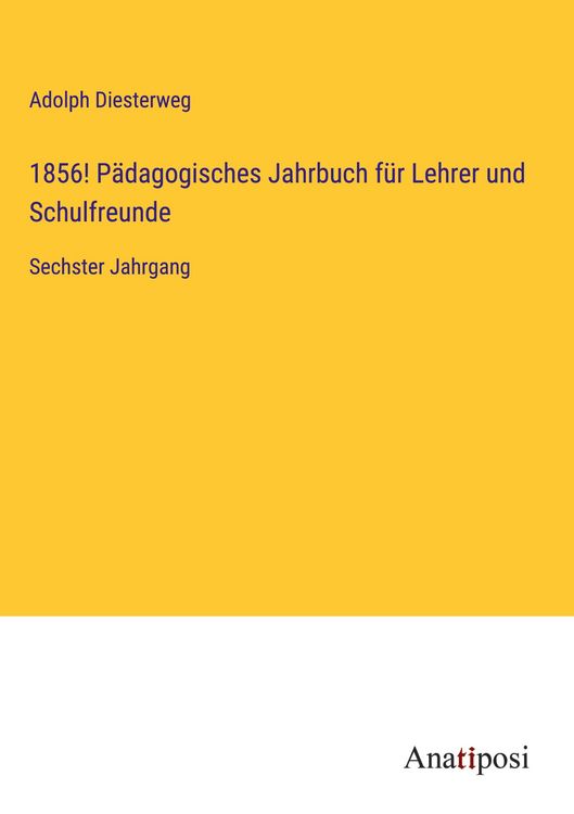 Produktbild: 1856! P&auml;dagogisches Jahrbuch f&uuml;r Lehrer und Schulfreunde