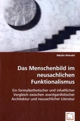 Produktbild: Weindel, N: Das Menschenbild im neusachlichen Funktionalismu