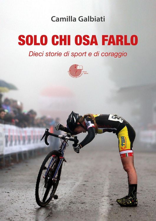 Produktbild: Solo chi osa farlo. Dieci storie di sport e di coraggio