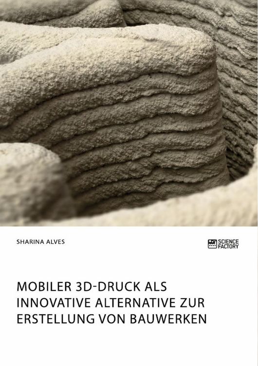 Produktbild: Mobiler 3D-Druck als innovative Alternative zur Erstellung von Bauwerken
