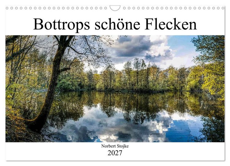 Produktbild: Bottrops sch&ouml;ne Flecken (Wandkalender 2027 DIN A3 quer), CALVENDO Monatskalender