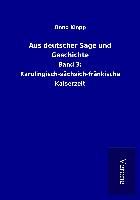 Produktbild: Aus deutscher Sage und Geschichte