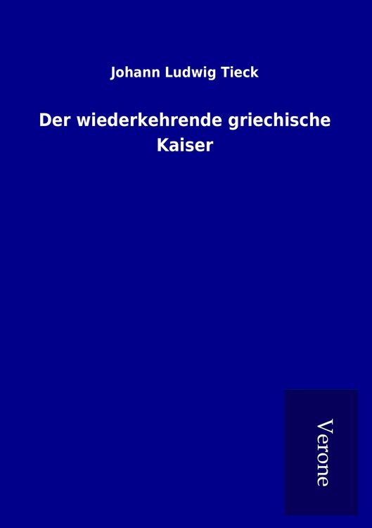 Produktbild: Der wiederkehrende griechische Kaiser