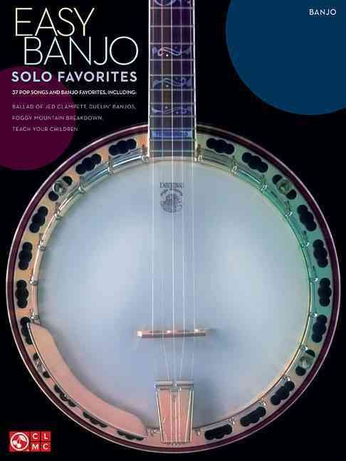 Produktbild: Easy Banjo Solo Favorites 40 Popular Songs for Banjo Players of All Levels Learn and Play Classic Pop, Rock, and Folk Hits with This Sheet Music Book Beginner to Advanced Arrangements