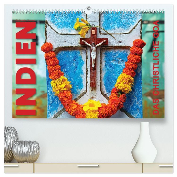 Produktbild: Indien - Das christliche Goa (hochwertiger Premium Wandkalender 2026 DIN A2 quer), Kunstdruck in Hochglanz