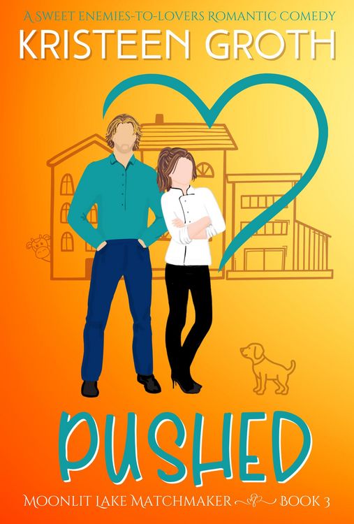 Produktbild: Pushed: A Sweet Enemies-to-Lovers Romantic Comedy (Moonlit Lake Matchmaker, #3)