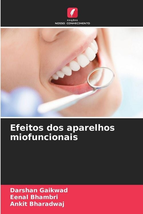 Produktbild: Efeitos dos aparelhos miofuncionais