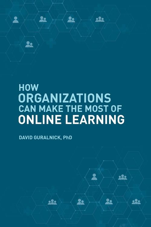 Produktbild: How Organizations Can Make the Most of Online Learning