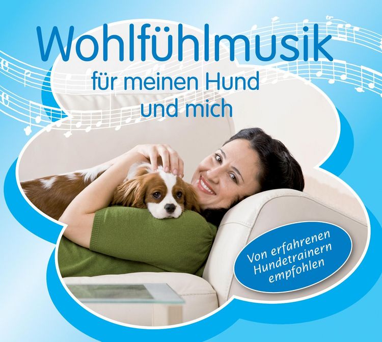 Produktbild: Wohlf&uuml;hlmusik f&uuml;r meinen Hund und mich