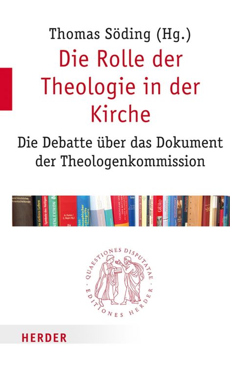 Produktbild: Die Rolle der Theologie in der Kirche