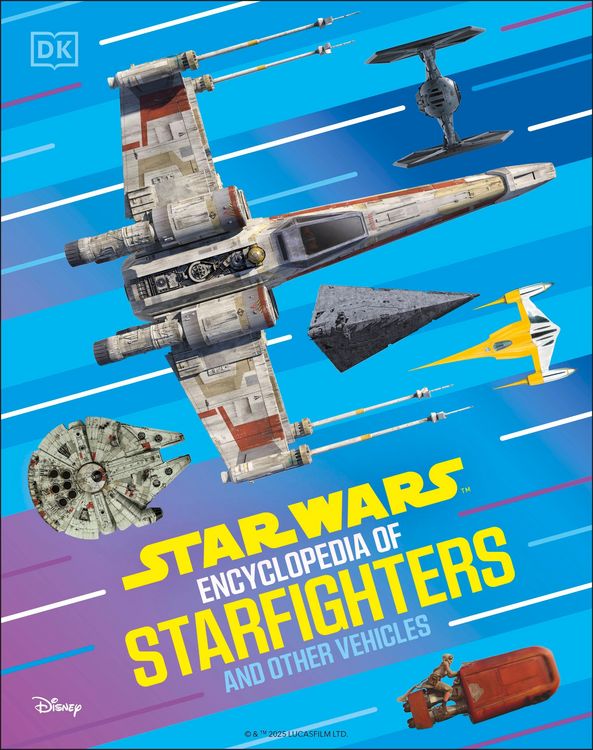 Produktbild: Star Wars Encyclopedia of Starfighters and Other Vehicles
