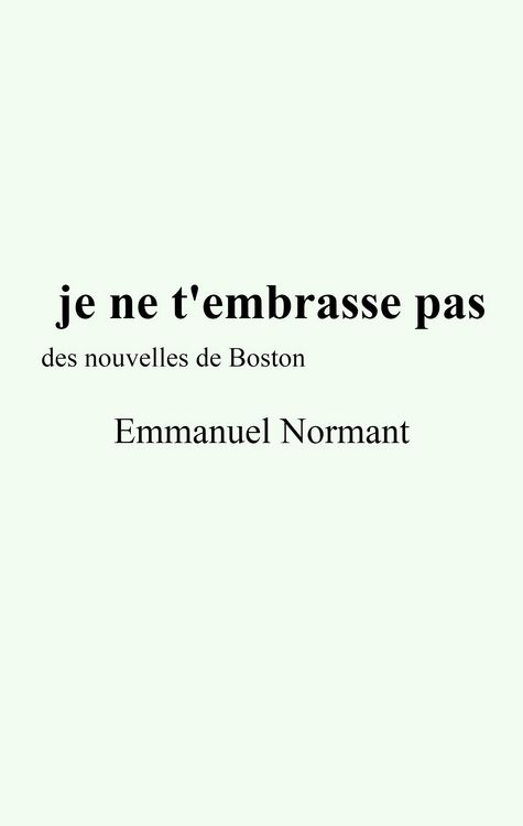 Produktbild: Je ne t'embrasse pas