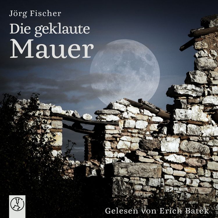 Produktbild: Die geklaute Mauer