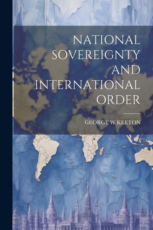 Produktbild: National Sovereignty and International Order