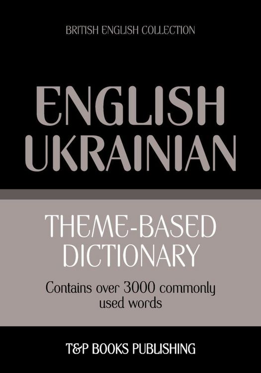 Produktbild: Theme-based dictionary British English-Ukrainian - 3000 words