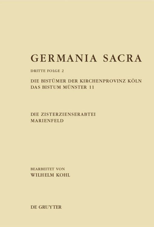 Produktbild: Die Bist&uuml;mer der Kirchenprovinz K&ouml;ln. Das Bistum M&uuml;nster 11. Die Zisterzienserabtei Marienfeld
